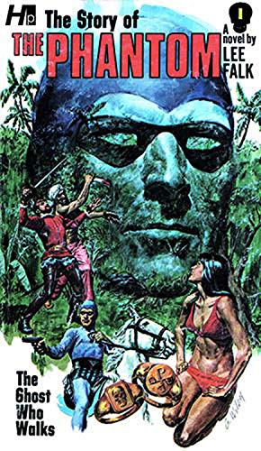 The Story of the Phantom: The Ghost Who Walks book cover