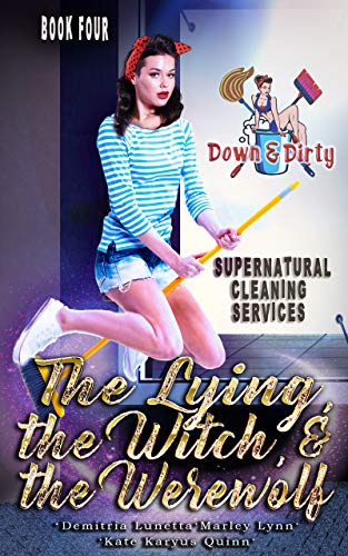 The Lying, the Witch, and the Werewolf book cover