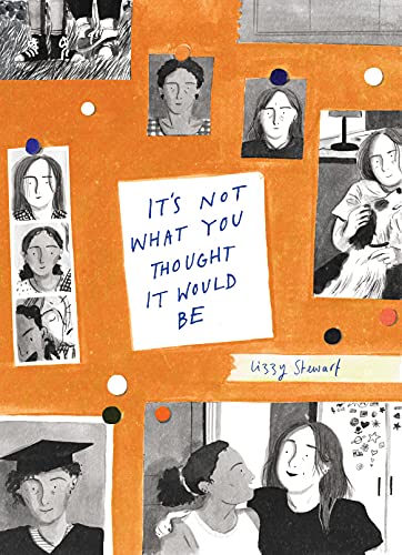 It's Not What You Thought It Would Be book cover