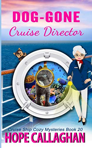 Dog-Gone Cruise Director book cover
