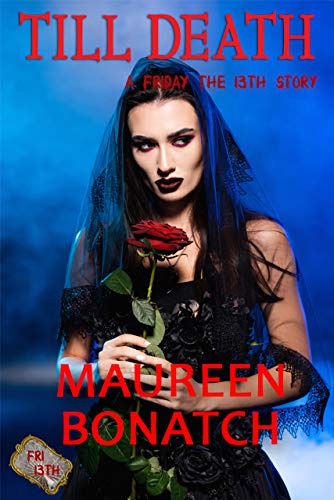 Till Death (By: Maureen L. Bonatch) cover