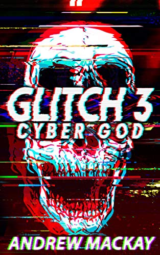 Glitch 3: Cyber God book cover