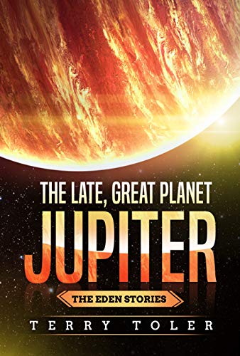 The Late, Great Planet Jupiter cover
