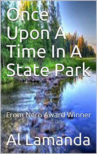 Once Upon A Time In A State Park book cover