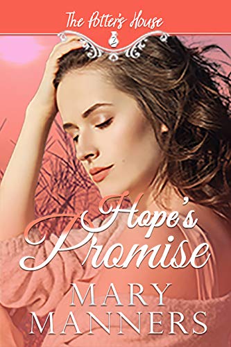 Hope's Promise (By: Mary Manners) cover