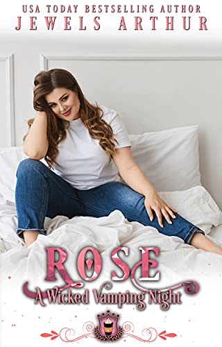 Rose: A Wicked Vamping Night book cover
