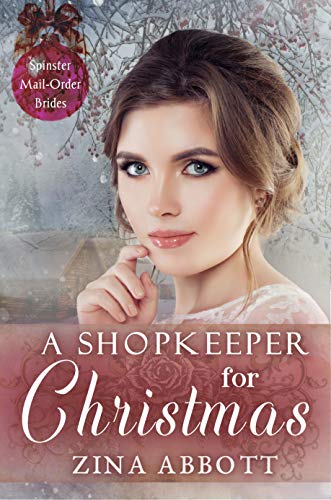 A Shopkeeper for Christmas (By: Zina Abbott) cover