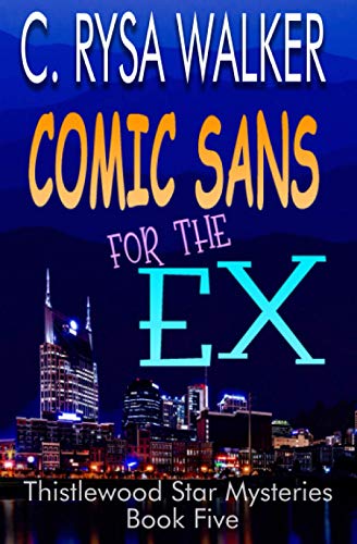 Comic Sans for the Ex cover