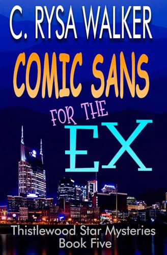 Comic Sans for the Ex book cover