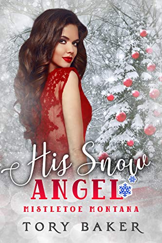His Snow Angel (By: Tory Baker) cover