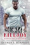 Cold Killjoy (Mistletoe Montana Book 17)