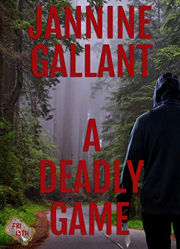 A Deadly Game (By: Jannine Gallant) cover