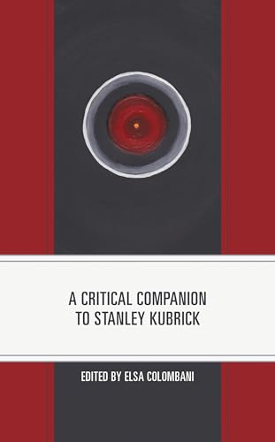 A Critical Companion to Stanley Kubrick book cover