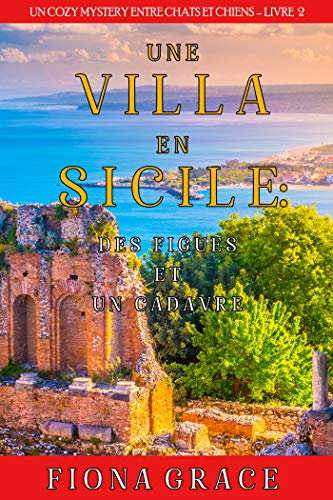 Une Villa en Sicile: Des Figues et un Cadavre cover