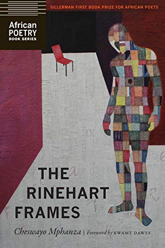 The Rinehart Frames (By: Kwame Dawes,Cheswayo Mphanza) cover