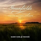 Greenfields: The Gibb Brothers' Songbook, Vol. 1 (2021)