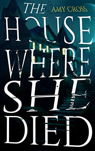The House Where She Died book cover