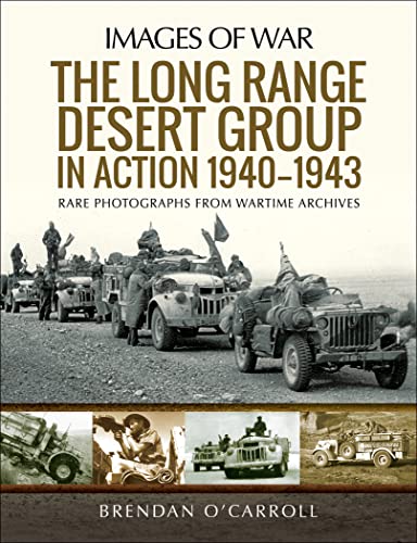 The Long Range Desert Group In Action 1940–1943 cover