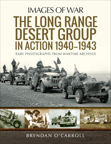 The Long Range Desert Group In Action 1940–1943 book cover