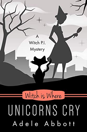 Witch Is Where Unicorns Cry book cover