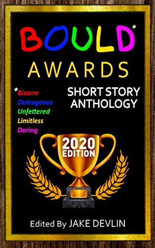 BOULD* Awards 2020 Short Story Anthology book cover