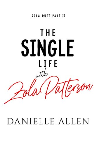 The Single Life with Zola Patterson Part 2 cover
