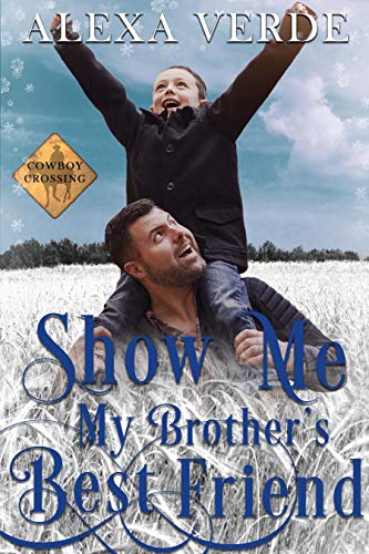 Show Me My Brother's Best Friend book cover