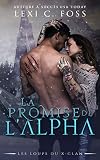 Les Loups du X-Clan, tome 1 : La Promise de l’Alpha
