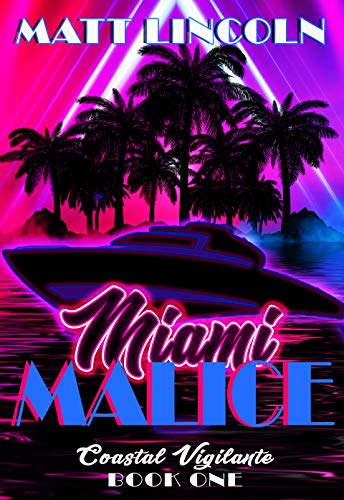 Miami Malice book cover