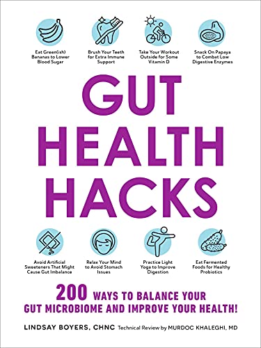 Gut Health Hacks: 200 Ways to Balance Your Gut Microbiome and Improve Your Health! book cover