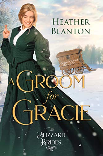 A Groom for Gracie (By: Heather Blanton) cover