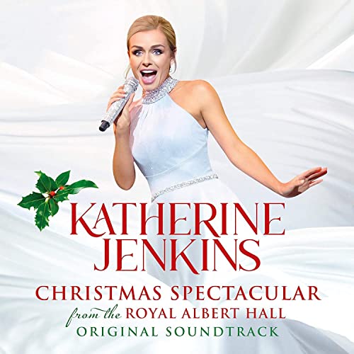 Katherine Jenkins: Christmas Spectacular - Live From The Royal Albert Hall