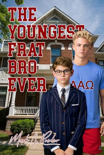 The Youngest Frat Bro Ever book cover