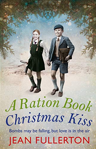 A Ration Book Christmas Kiss book cover