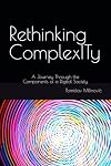 Rethinking ComplexITy: A Journey Through the Components of a Digital Society