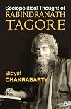 Sociopolitical Thought of Rabindranath Tagore