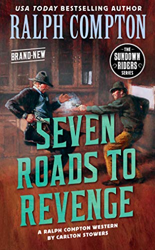Seven Roads to Revenge (By: Carlton Stowers) cover