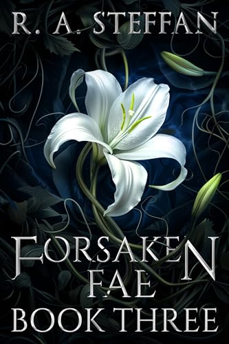 Forsaken Fae: Book Three book cover