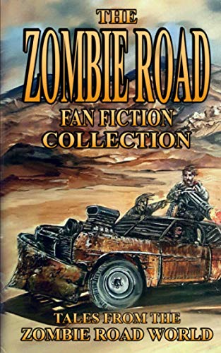 The Zombie Road Fan Fiction Collection book cover