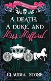 A Death, a Duke, and Miss Mifford