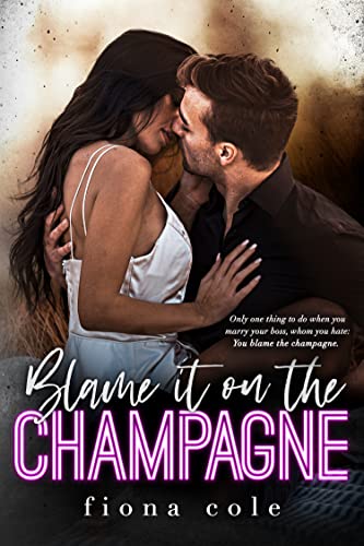 Blame It on the Champagne book cover