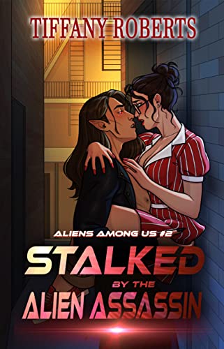 Stalked by the Alien Assassin book cover