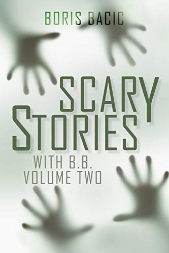 Scary Stories With B. B. Volume Two book cover