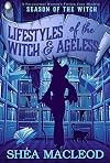 Lifestyles of the Witch and Ageless