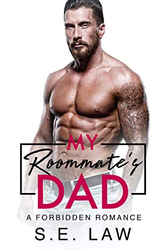 My Roommate's Dad (By: S.E. Law) cover