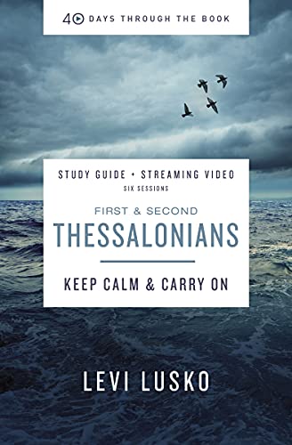 1 and 2 Thessalonians Bible Study Guide plus Streaming Video (By: Levi Lusko) cover