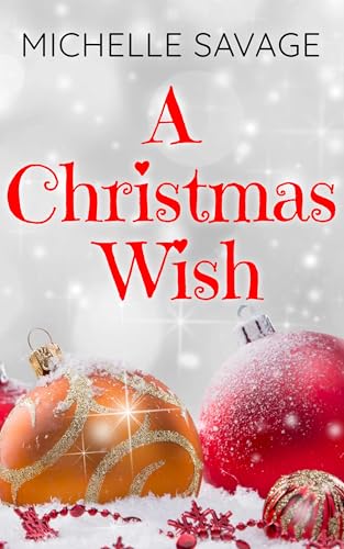 A Christmas Wish (By: Michelle Savage) cover