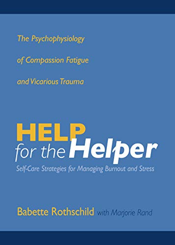 Help for the Helper:The Psych...rofessional Books (Hardcover)