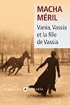 Vania, Vassia et la fille de Vassia