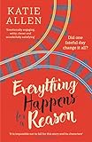 Everything Happens for a Reason